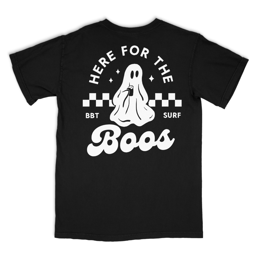 Here For The Boo's ~ Tee