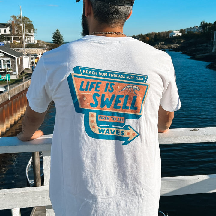 Life Is Swell Tee ~ White – Beach Bum Threads Surf Club